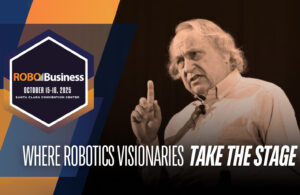 A promotional image for RoboBusiness that says "Where Robotics Visionaries Take The Stage."